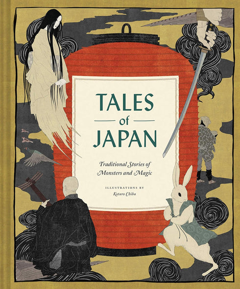 TALES OF JAPAN: TRADITIONAL STORIES OF MONSTERS AND MAGIC - CHRONICLE BOOKS ; CH